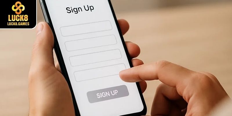 Những lưu ý quan trọng khi đăng ký Luck8